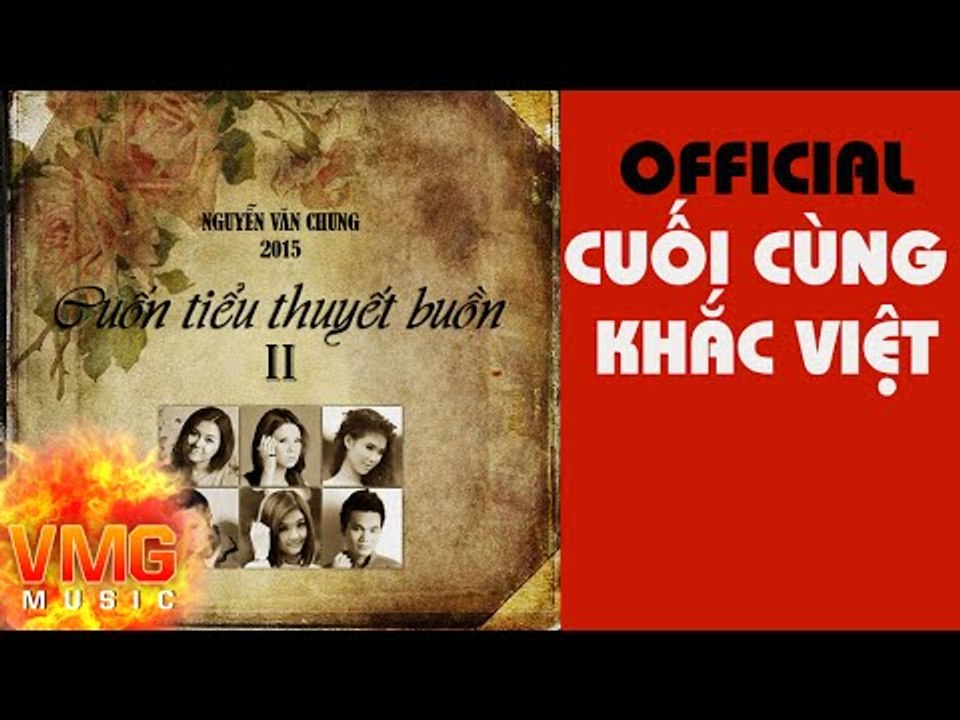 Cuối Cùng - KHẮC VIỆT [Official Audio]