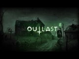 Outlast 2 Una hora de cosas desconocidas!