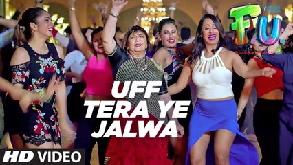 Uff Tera Ye Jalwa Song HD Video FU - Friendship Unlimited 2017 | New Songs