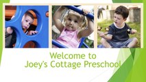 Joeys Cottage Preschool