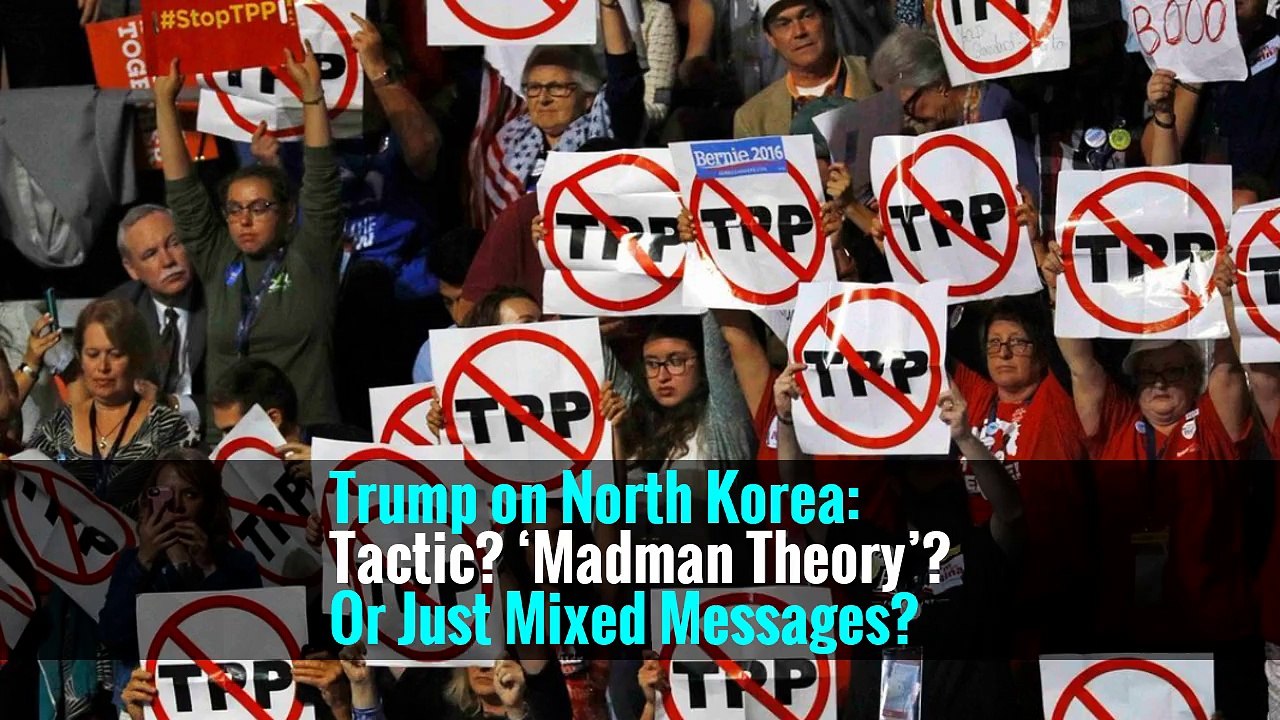 Trump on North Korea: Tactic? ‘Madman Theory’? Or Just Mixed Messages?