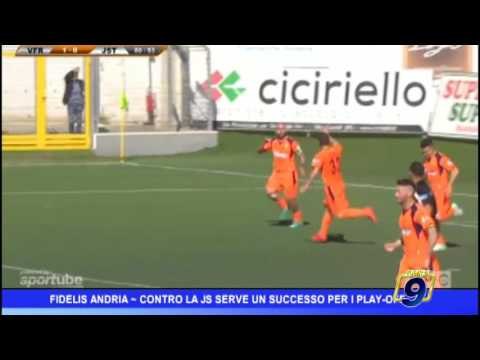 Fidelis Andria | Contro la JS serve un successo per i play off