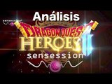 Dragon Quest Heroes II Análisis Sensession