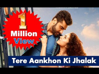 Half Girlfriend - Armaan-- Tere Aankhon Ki Jhalak  Ft. Shraddha k - Arjun k Video HD