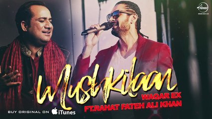 Mushkilaan (Full Audio Song) | Waqar EX ft. Rahat Fateh Ali Khan |