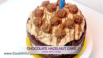 CHOCOLATE HAZELNUT CAKE *COOK WITH FAIZA*