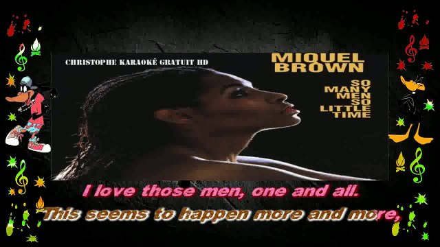 Miquel Brown - So many men, so little time KARAOKE / INSTRUMENTAL