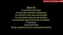 Black M - Tout ce qu il faut ft. Gradur_ Alonzo_ Abou Debeing [ Parole _ Lyrics