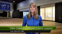 New Orleans Ballroom Dance Lessons Metairie Teriffic Five Star Review by K H.