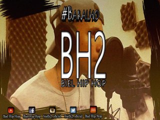 Baralho - Biel Hip Hop 'BH2' (Oficial Music)