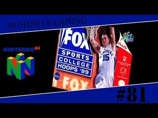 Museum of Gaming 81 - Fox Sports College Hoops '99