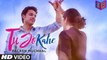 Tu Jo Kahe Video Song | Palash Muchhal | Parth Samthaan | Anmol Malik | Yasser Desai | Palak Muchhal [FULL HD]