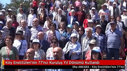 Köy Enstitüleri'nin 77'nci Kuruluş Yıl Dönümü Kutlandı