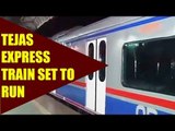 Indian Railways set to launch Tejas express this summer | Oneindia News