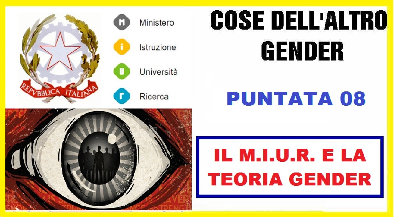 COSE DELL'ALTRO GENDER - Puntata 8 - Il M.I.U.R e la Teoria del Gender