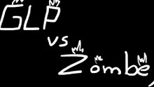 GLP gegen ZOMBEY! (animation)-aRWYYU8gDk8