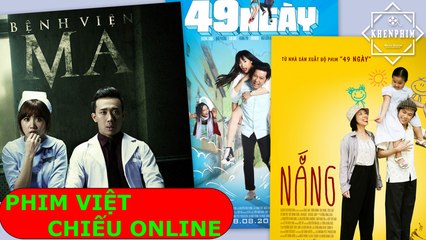 3 phim Việt Nam chiếu rạp hay nhất vừa phát hành online bản đẹp