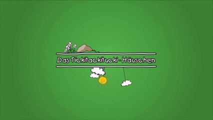 Das Tickitackitucki Häuschen - Anleitung zum Bewegen _ Kinderliede