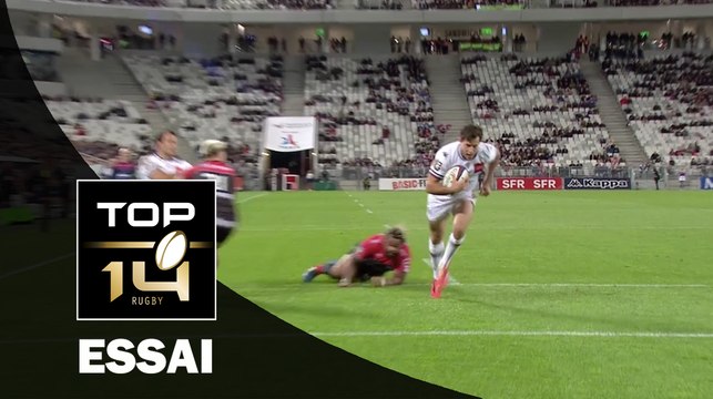 TOP 14 ‐ Essai Jean-Marcellin BUTTIN (BOR) – Bordeaux-Bègles - Toulon – J25 – Saison 2016/2017