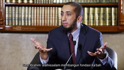 Ustadz Nouman Ali Khan- Mengapa Kiblat Ke Ka'bah