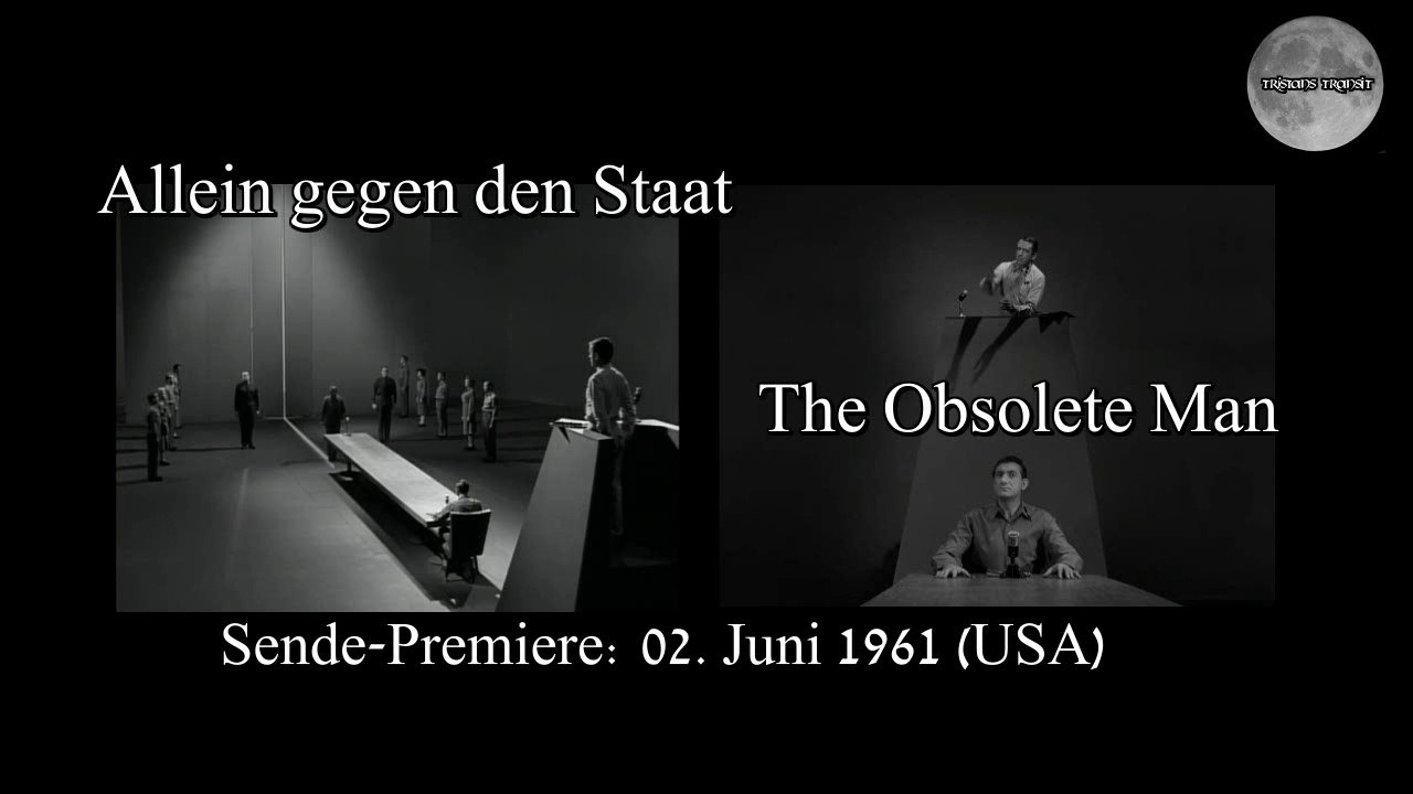 Allein gegen den Staat *  Twilight Zone * Der einzige Staat * Der überflüssige Mensch *