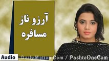 Pashto New Song 2017 Grana Musafara By Arzo Naz Official
