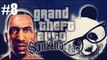 GTA San Andreas #PS4 #8 - BIG SMOKE VIDA LOKA ?