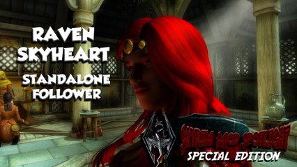 Skyrim Special Edition Mod Spotlight: Raven SkyHeart Standalone Follower
