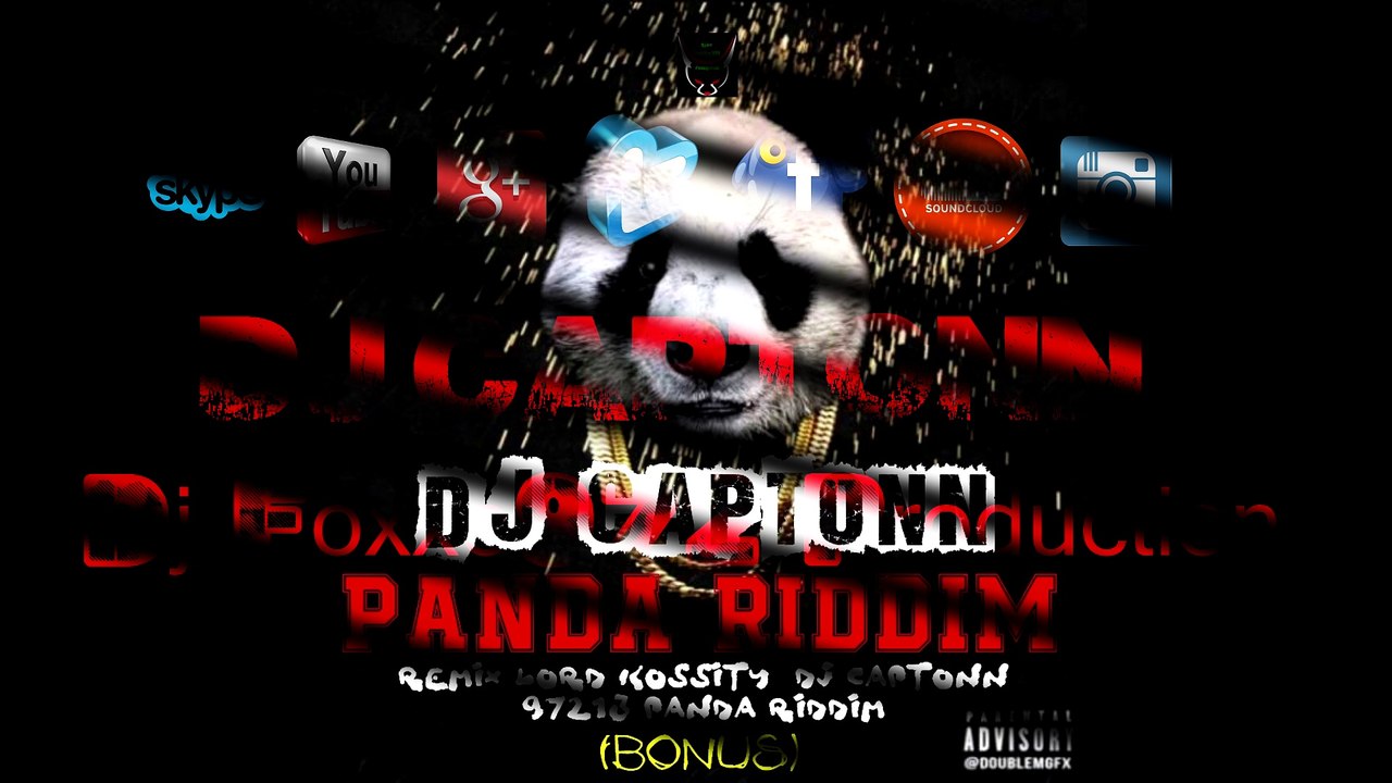 23 - REMIX - LORD KOSSITY  by DJ CAPTONN...97213 (PANDA RIDDIM BONUS) 2K17