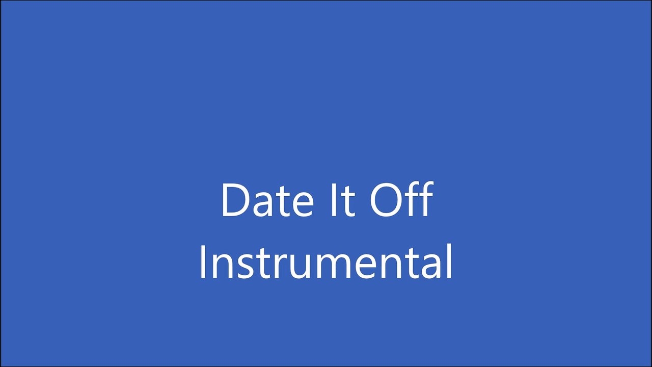 Date It Off Instrumental