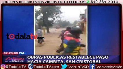 MOPC restablece paso hacia Cambita San Cristóbal-CDN-Video