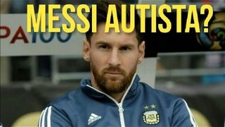 A prova que Lionel Messi é autista !