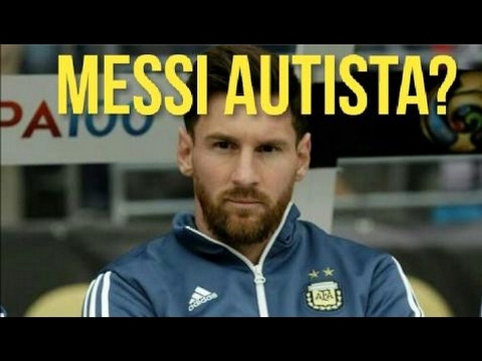 A prova que Lionel Messi é autista !