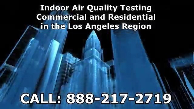 Indoor Air Quality Testing Los Angeles - Commercial & Residential