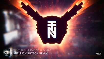 Adventure Club - Limitless (Yultron Trap Remix) Feat. Delaney Jane