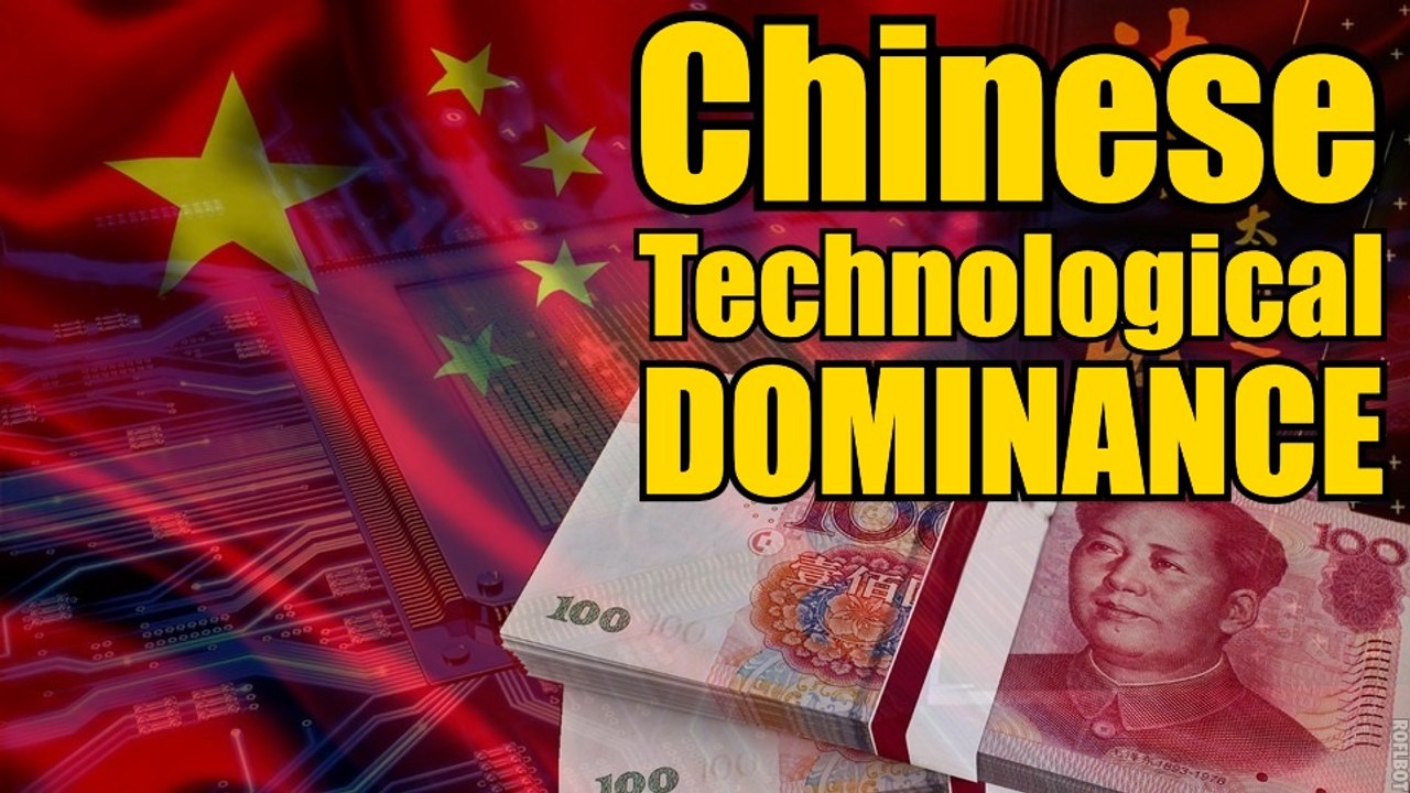 America First? Chinese Dominating Global Technology Pt. 1