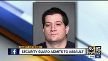 Security guard admits to assault