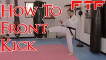 How To Front Kick