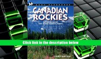 Popular Book  Canadian Rockies: Including Banff and Jasper National Parks (Moon Canadian Rockies)