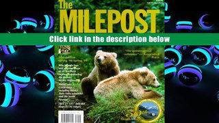 Ebook Online The Milepost : Trip Planner for Alaska, Yukon Territory, British Columbia, Alberta