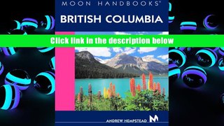 PDF [Download]  Moon Handbooks British Columbia  For Trial