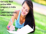 Get easy Best online MBA program in India Call {[969^090^0054]} MIBM GLOBAL