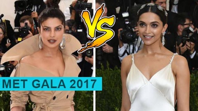 Priyanka Chopra VS Deepika Padukone At MET Gala 2017 Fashion War
