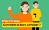 #FibreOrange - Comment se faire parrainer à la Fibre Orange ?