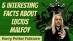 5 Interesting Facts About Lucius Malfoy