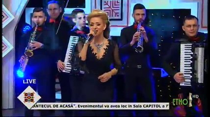 Carmen Ienci - Live 5 (Seara buna, dragi romani!  - ETNO TV - 25.02.2017)