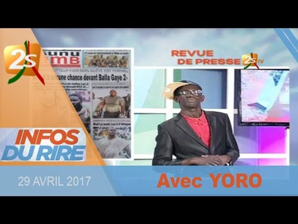 INFO DU RIRE N°14 DU 29 AVRIL 2017 AVEC YORO