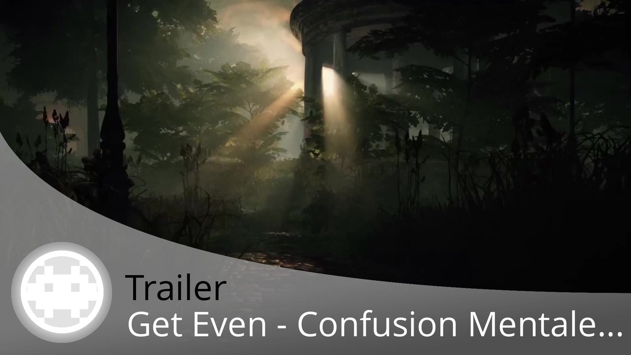 Trailer - Get Even (Confusion Mentale)