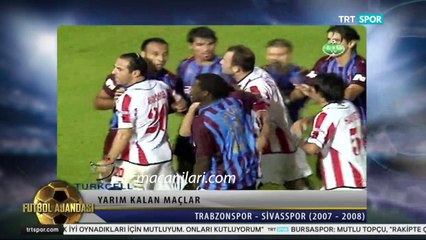 [HD] 12.08.2007 - 2007-2008 Turkish Super League Matchday 1 Trabzonspor 1-0 Sivasspor (Forfeit 0-3)