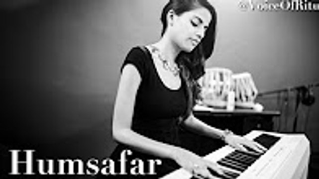 Humsafar _ Unplugged Acoustic Piano Version by Ritu Agarwal @VoiceOfRitu